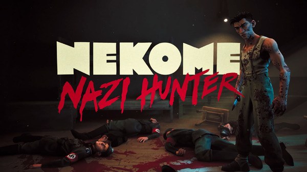 家族を惨殺された青年が復讐を誓うナチ狩りアクション『Nekome: Nazi Hunter』発表！